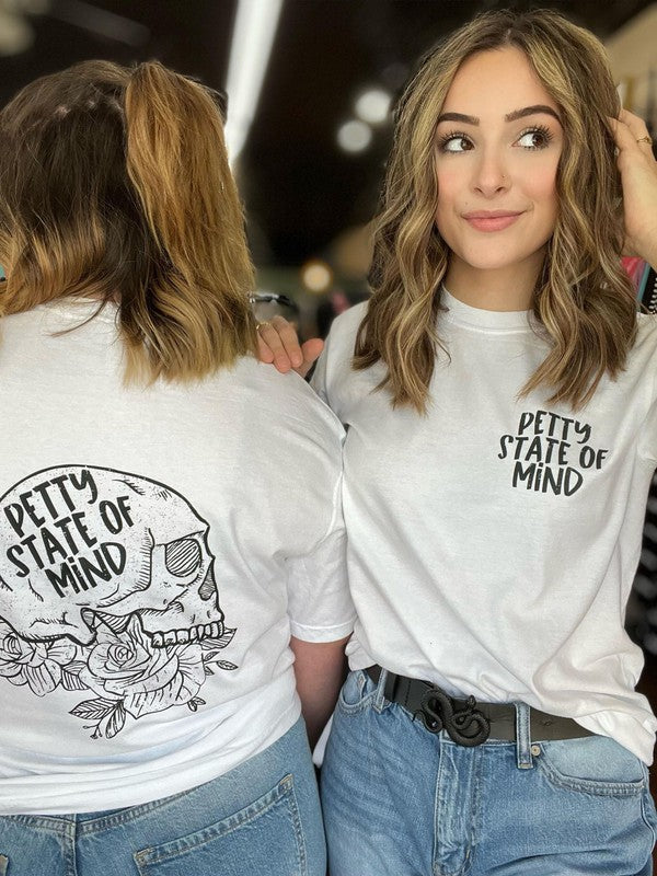 Petty State of Mind Tee