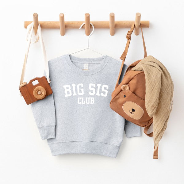 Big Sis Club Toddler Sweatshirt