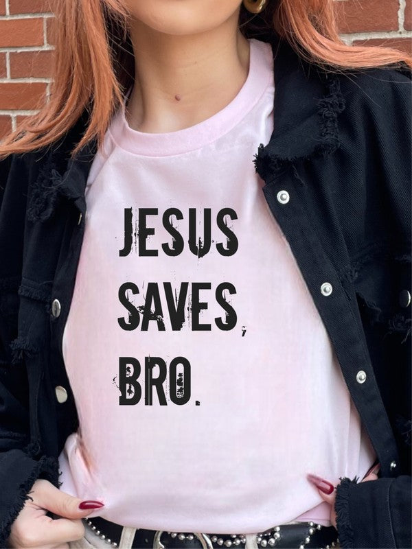 Jesus Saves Bro Graphic Tee